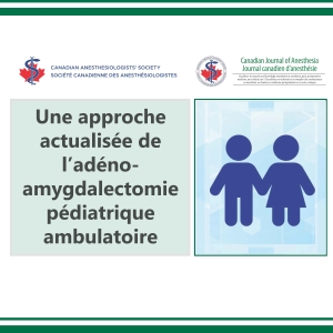 Une approche actualisée de l’adéno-amygdalectomie pédiatrique ambulatoire